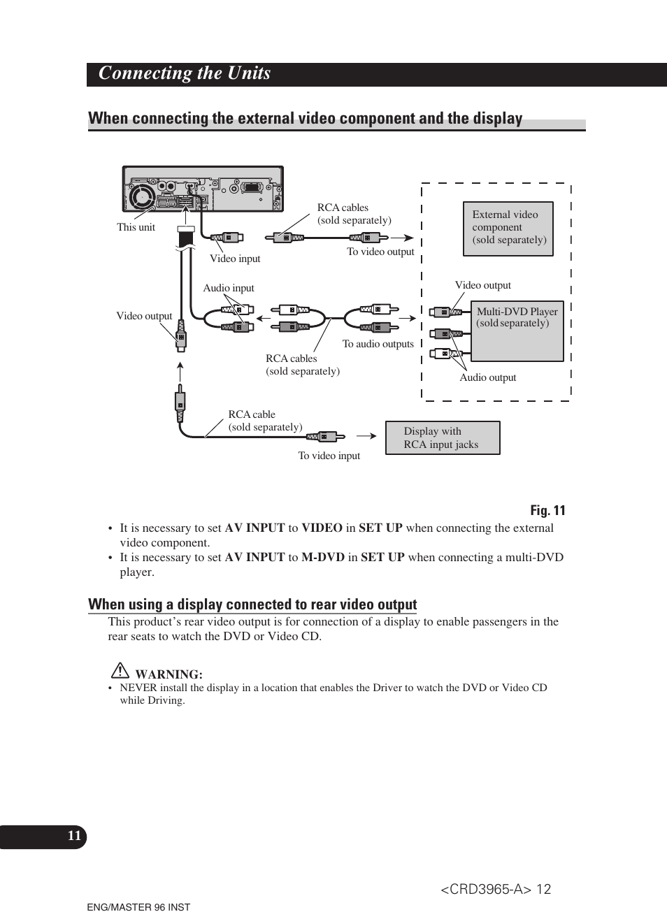 When connecting the external video, Component and the display, Connecting the units | Pioneer AVH-P5700DVD User Manual | Page 12 / 86