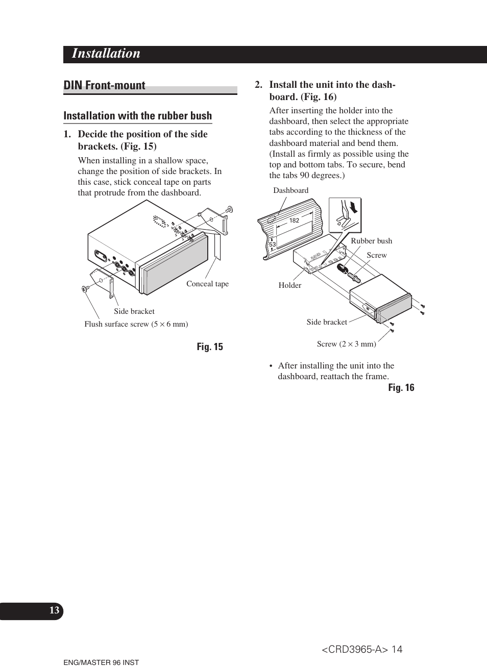 Din front-mount, Installation, Installation with the rubber bush | Pioneer AVH-P5700DVD User Manual | Page 14 / 86