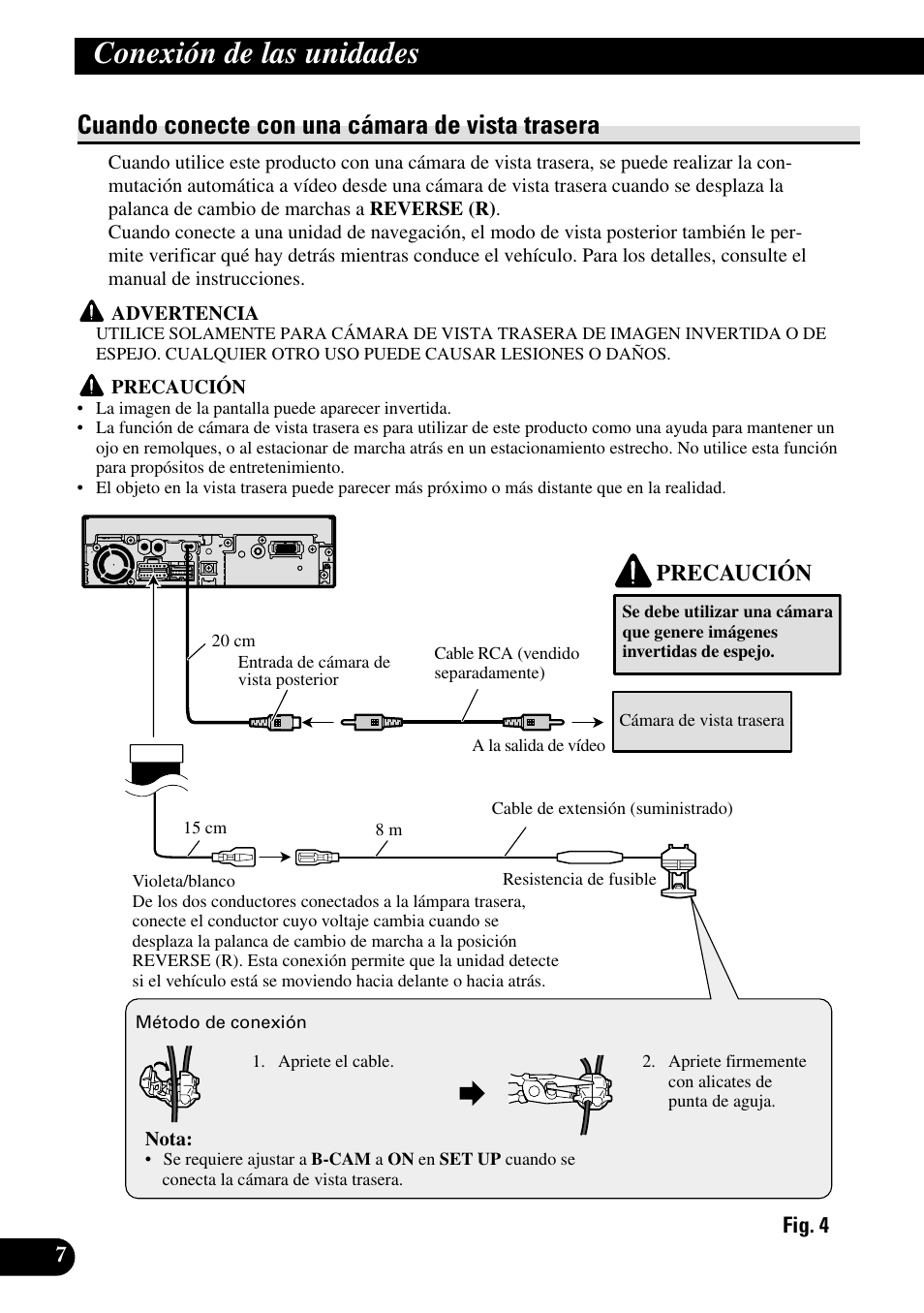 Cuando conecte con una cámara de, Vista trasera, Conexión de las unidades | Cuando conecte con una cámara de vista trasera, Precaución | Pioneer AVH-P5700DVD User Manual | Page 22 / 86