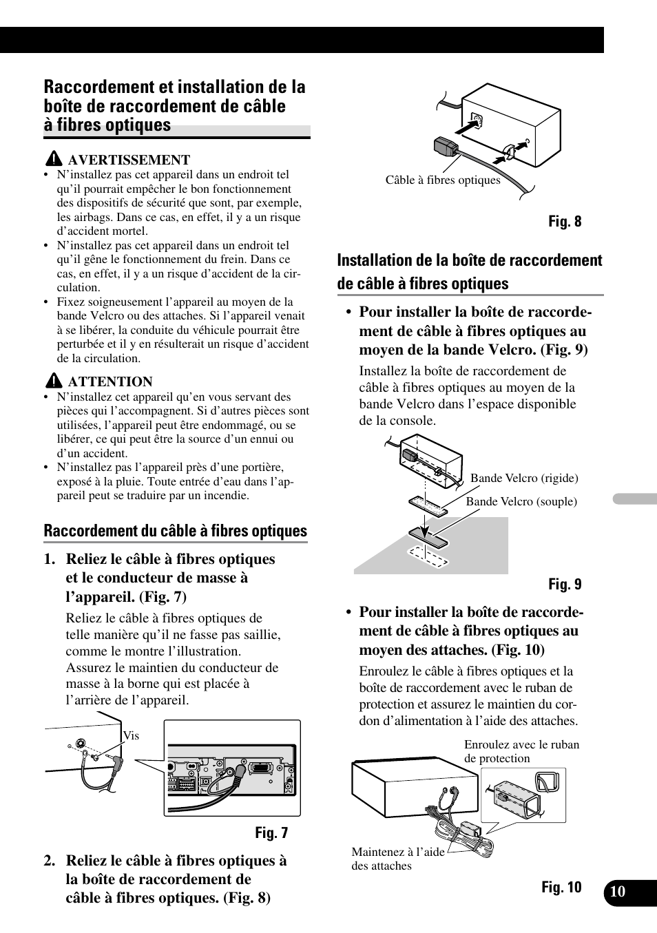 Raccordement et installation de la boîte de, Raccordement de câble à fibres optiques, Raccordement du câble à fibres optiques | Pioneer AVH-P5700DVD User Manual | Page 53 / 86