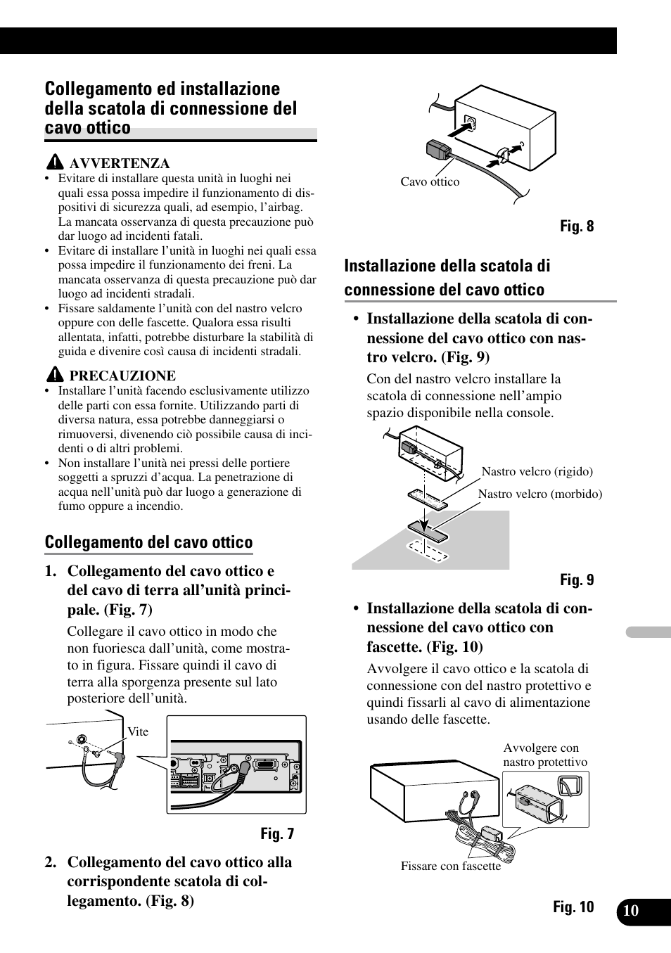 Collegamento ed installazione della scatola, Di connessione del cavo ottico, Collegamento del cavo ottico | Pioneer AVH-P5700DVD User Manual | Page 67 / 86