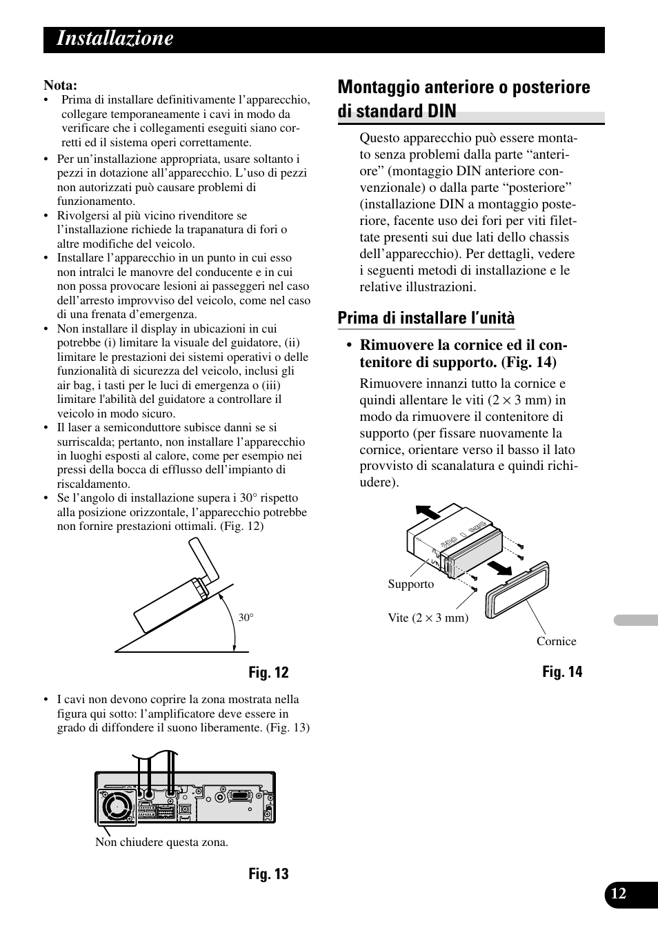 Installazione, Montaggio anteriore o posteriore di, Standard din | Montaggio anteriore o posteriore di standard din, Prima di installare l’unità | Pioneer AVH-P5700DVD User Manual | Page 69 / 86