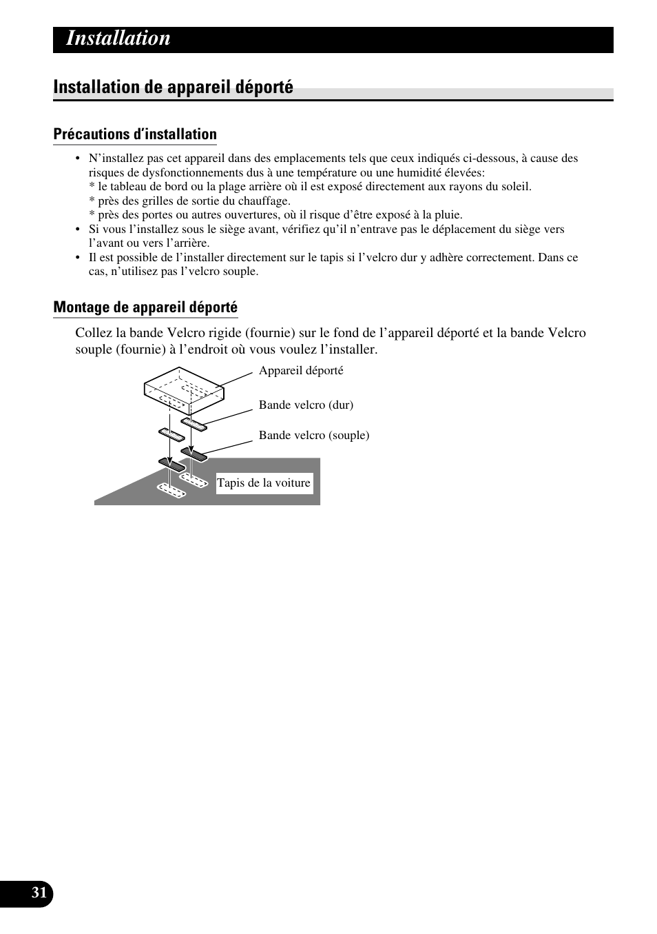 Installation de appareil déporté, Précautions d’installation, Montage de appareil déporté | Installation | Pioneer AVD-W1100V User Manual | Page 128 / 226