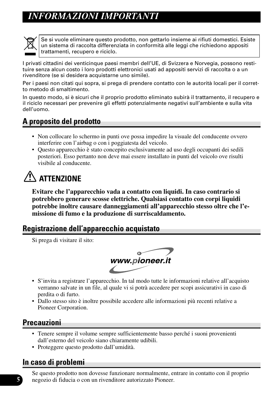 Informazioni importanti, A proposito del prodotto, Attenzione | Registrazione dell’apparecchio acquistato, Precauzioni | Pioneer AVD-W1100V User Manual | Page 134 / 226