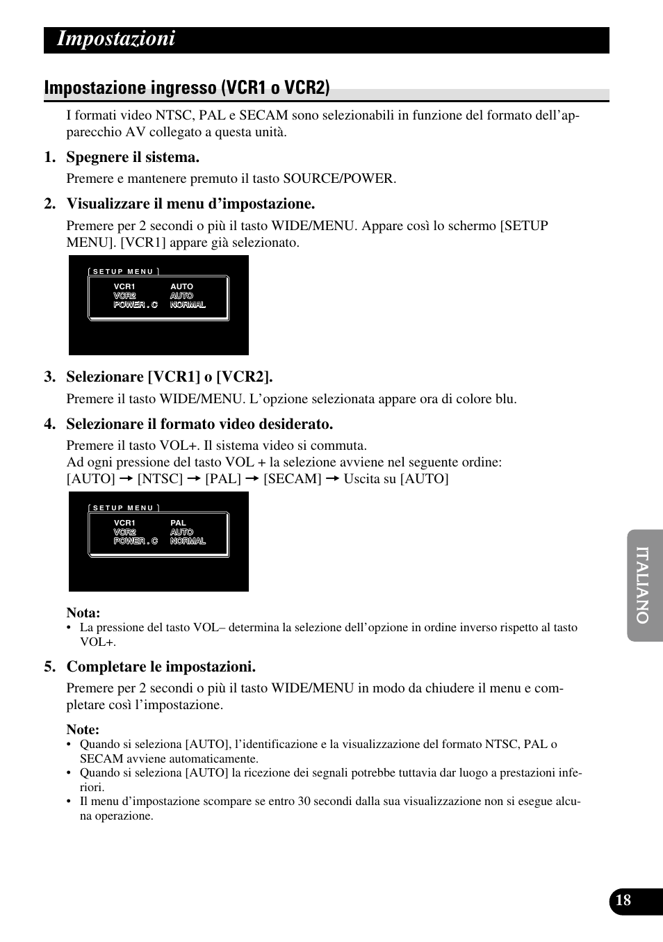 Impostazioni, Impostazione ingresso (vcr1 o vcr2), Spegnere il sistema | Visualizzare il menu d’impostazione, Selezionare [vcr1] o [vcr2, Selezionare il formato video desiderato, Completare le impostazioni | Pioneer AVD-W1100V User Manual | Page 147 / 226