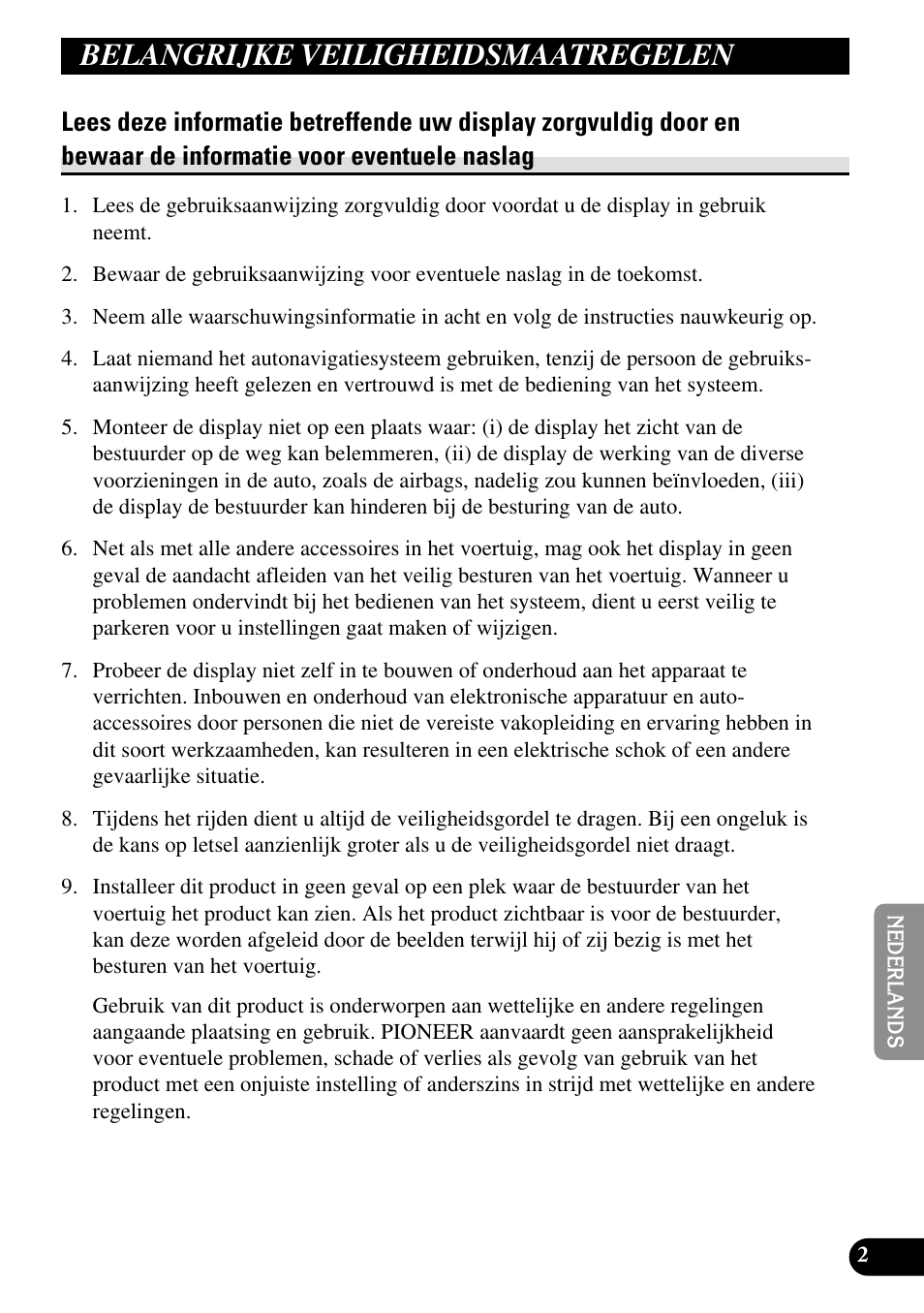 Belangrijke, Veiligheidsmaatregelen, Lees deze informatie betreffende uw display | Belangrijke veiligheidsmaatregelen | Pioneer AVD-W1100V User Manual | Page 163 / 226