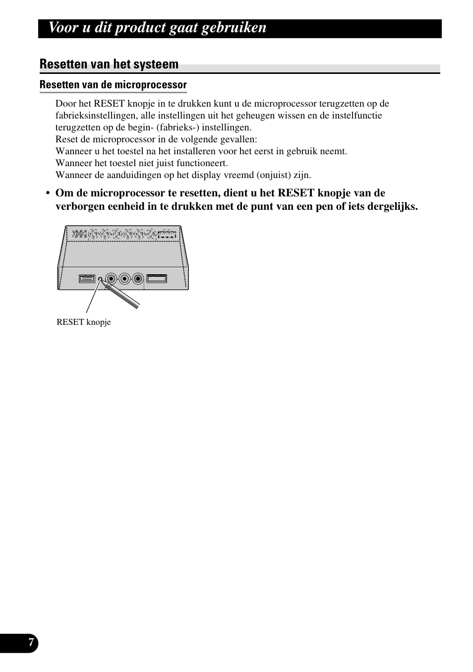 Resetten van het systeem, Resetten van de microprocessor, Voor u dit product gaat gebruiken | Pioneer AVD-W1100V User Manual | Page 168 / 226