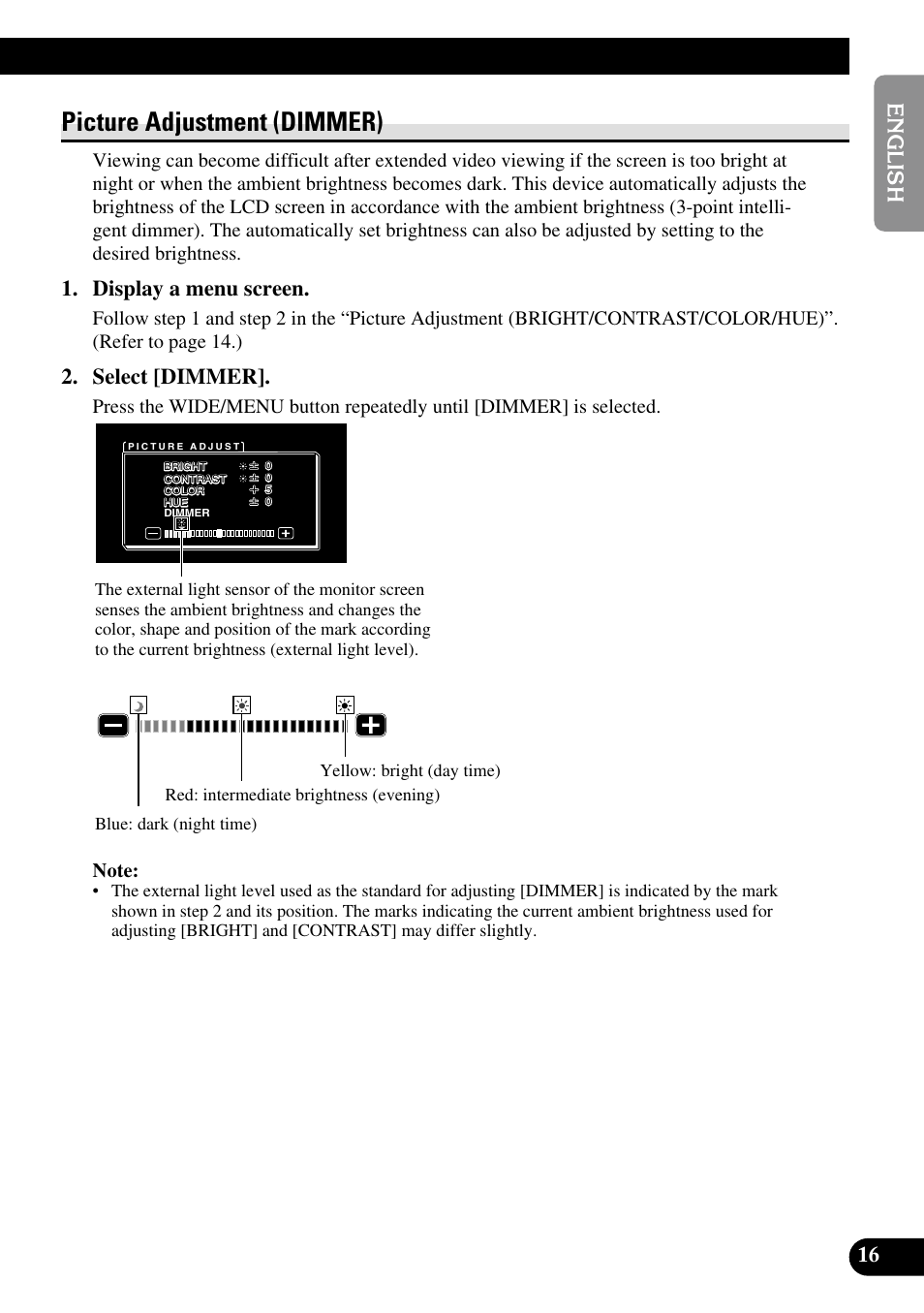 Picture adjustment (dimmer), Display a menu screen, Select [dimmer | Pioneer AVD-W1100V User Manual | Page 17 / 226