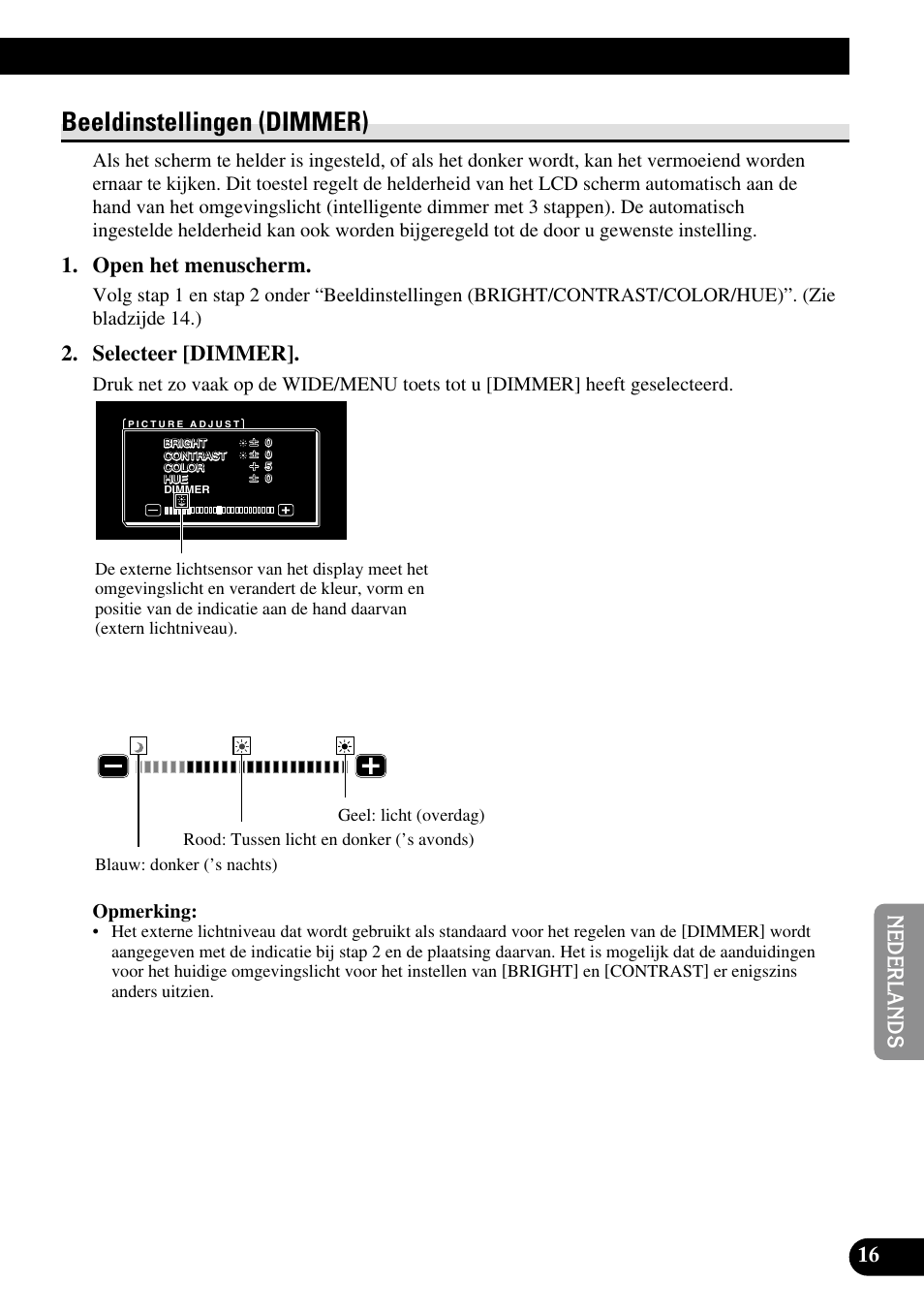 Beeldinstellingen (dimmer), Open het menuscherm, Selecteer [dimmer | Pioneer AVD-W1100V User Manual | Page 177 / 226