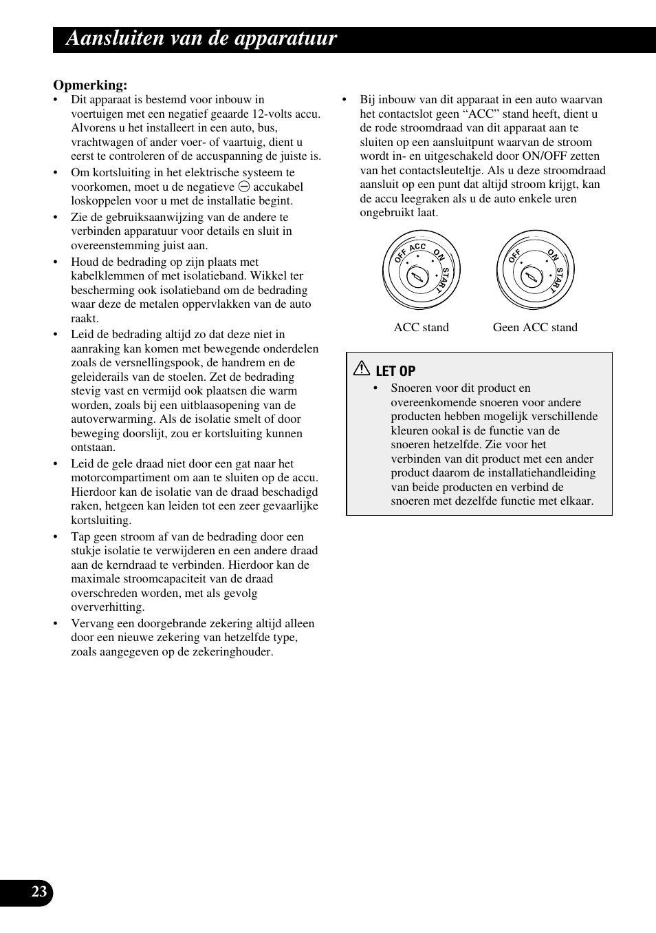 Aansluiten van de apparatuur, Opmerking, Let op | Pioneer AVD-W1100V User Manual | Page 184 / 226