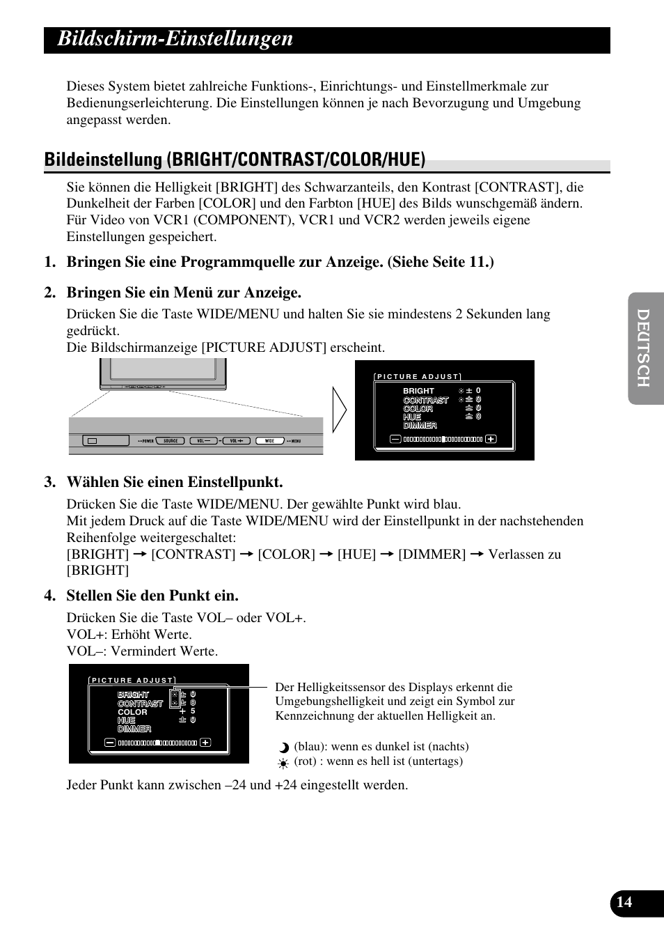 Bildschirm-einstellungen, Bildeinstellung, Bright/contrast/color/hue) | Bildeinstellung (bright/contrast/color/hue), Wählen sie einen einstellpunkt, Stellen sie den punkt ein | Pioneer AVD-W1100V User Manual | Page 79 / 226