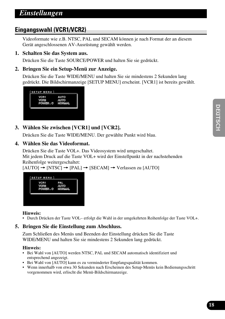 Einstellungen, Eingangswahl (vcr1/vcr2), Schalten sie das system aus | Bringen sie ein setup-menü zur anzeige, Wählen sie zwischen [vcr1] und [vcr2, Wählen sie das videoformat, Bringen sie die einstellung zum abschluss | Pioneer AVD-W1100V User Manual | Page 83 / 226