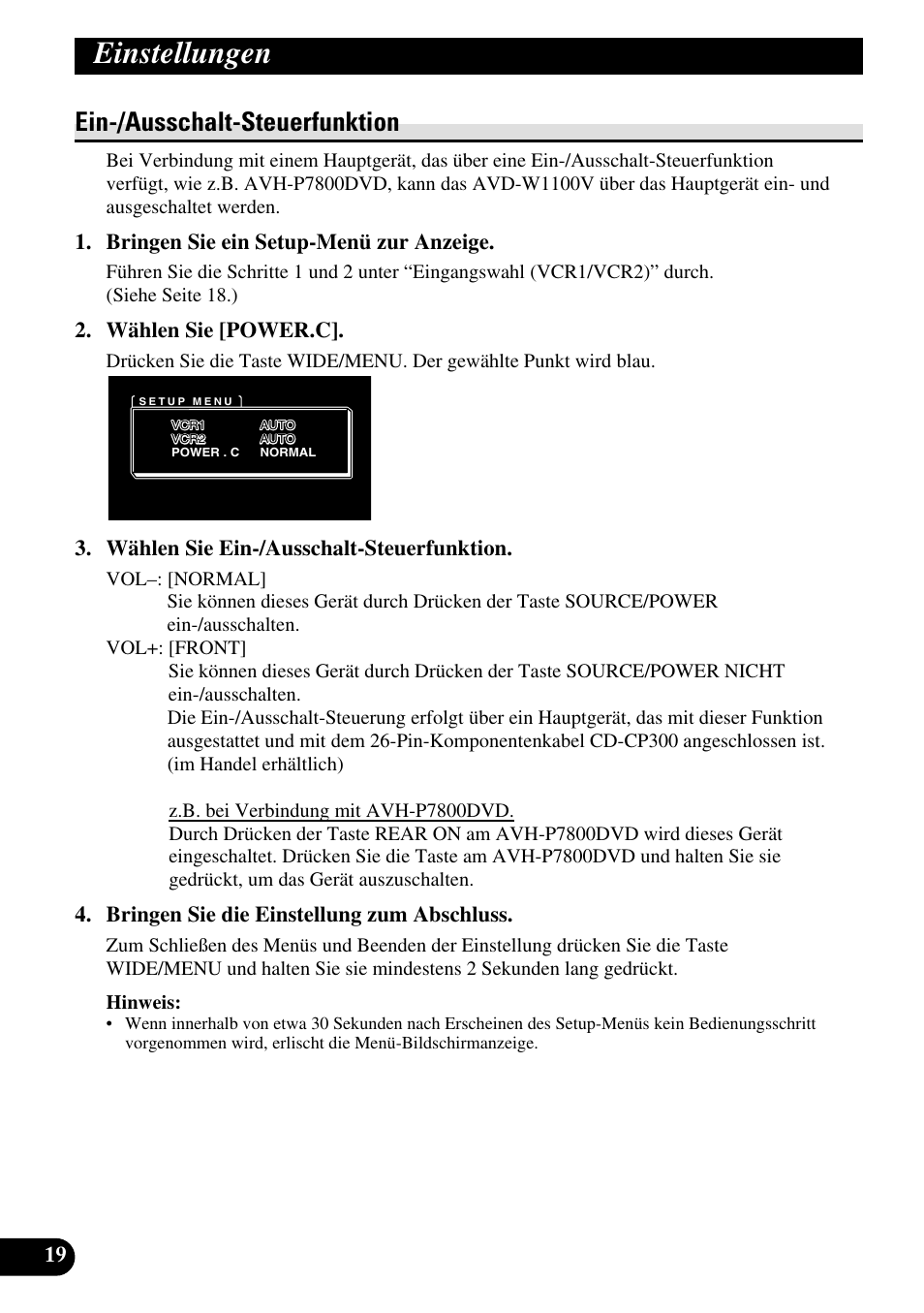 Ein-/ausschalt-steuerfunktion, Einstellungen, Bringen sie ein setup-menü zur anzeige | Wählen sie [power.c, Wählen sie ein-/ausschalt-steuerfunktion, Bringen sie die einstellung zum abschluss | Pioneer AVD-W1100V User Manual | Page 84 / 226