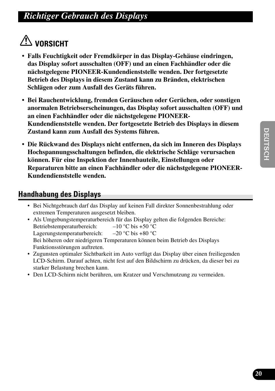 Richtiger gebrauch des displays, Handhabung des displays, Vorsicht | Pioneer AVD-W1100V User Manual | Page 85 / 226