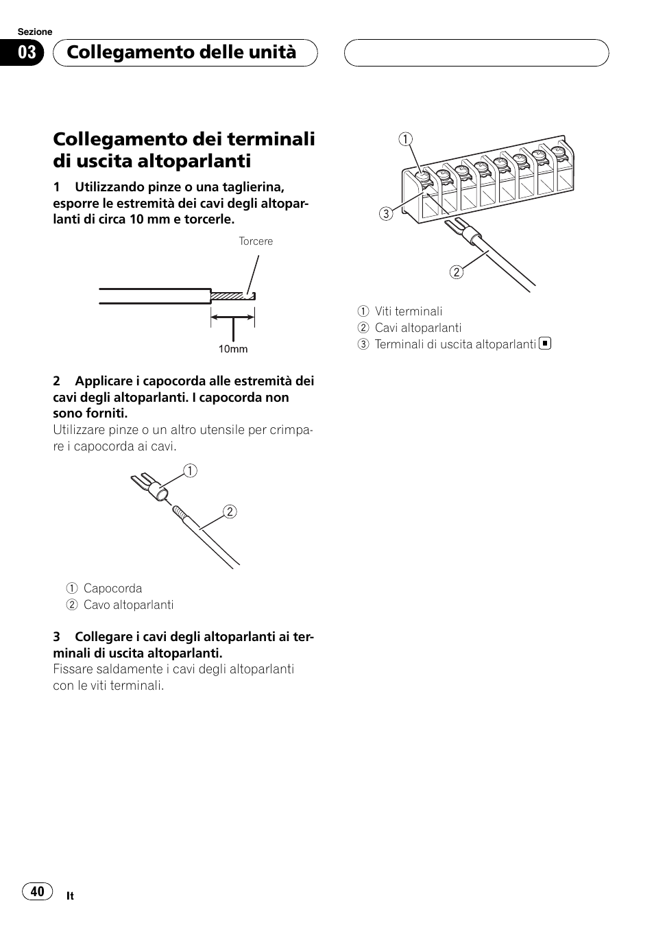 Collegamento dei terminali di uscita, Altoparlanti, Collegamento dei terminali di uscita altoparlanti | Collegamento delle unità | Pioneer GM-D9500F User Manual | Page 40 / 104