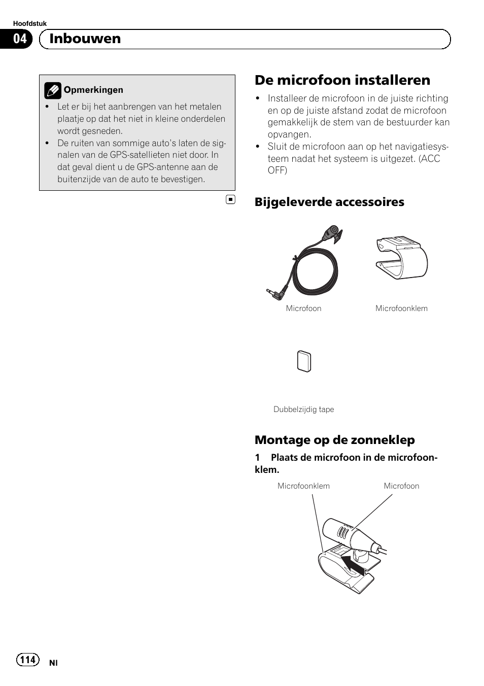 De microfoon installeren, Bijgeleverde accessoires 114, Montage op de zonneklep 114 | 04 inbouwen, Bijgeleverde accessoires, Montage op de zonneklep | Pioneer AVIC-F3210BT User Manual | Page 114 / 120