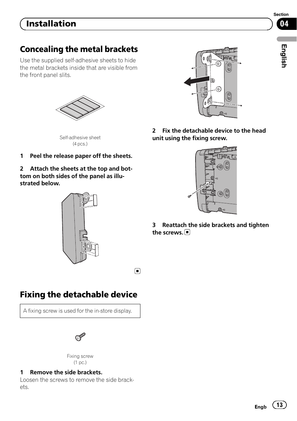 Concealing the metal brackets, Fixing the detachable device, 04 installation | Pioneer AVIC-F3210BT User Manual | Page 13 / 120