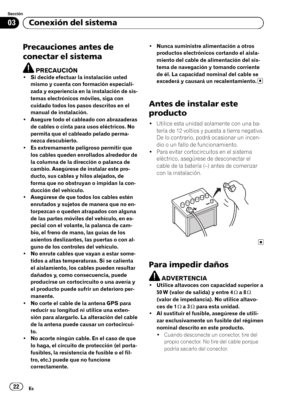 Sistema, Antes de instalar este producto, Para impedir daños | Precauciones antes de conectar el sistema, 03 conexión del sistema | Pioneer AVIC-F3210BT User Manual | Page 22 / 120