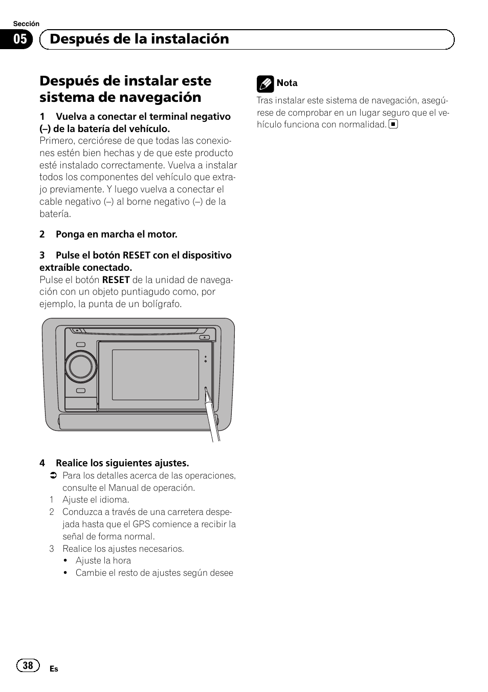 Navegación, Después de instalar este sistema de navegación, 05 después de la instalación | Pioneer AVIC-F3210BT User Manual | Page 38 / 120