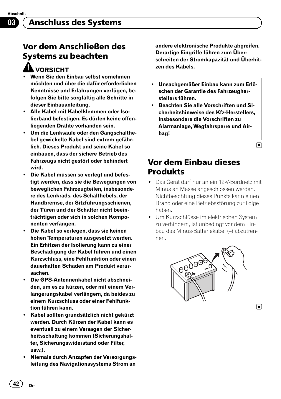 Beachten, Vor dem einbau dieses produkts, Vor dem anschließen des systems zu beachten | 03 anschluss des systems | Pioneer AVIC-F3210BT User Manual | Page 42 / 120