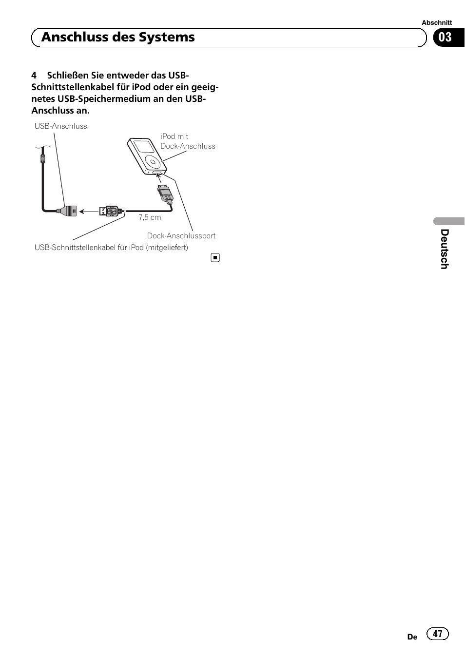 03 anschluss des systems | Pioneer AVIC-F3210BT User Manual | Page 47 / 120