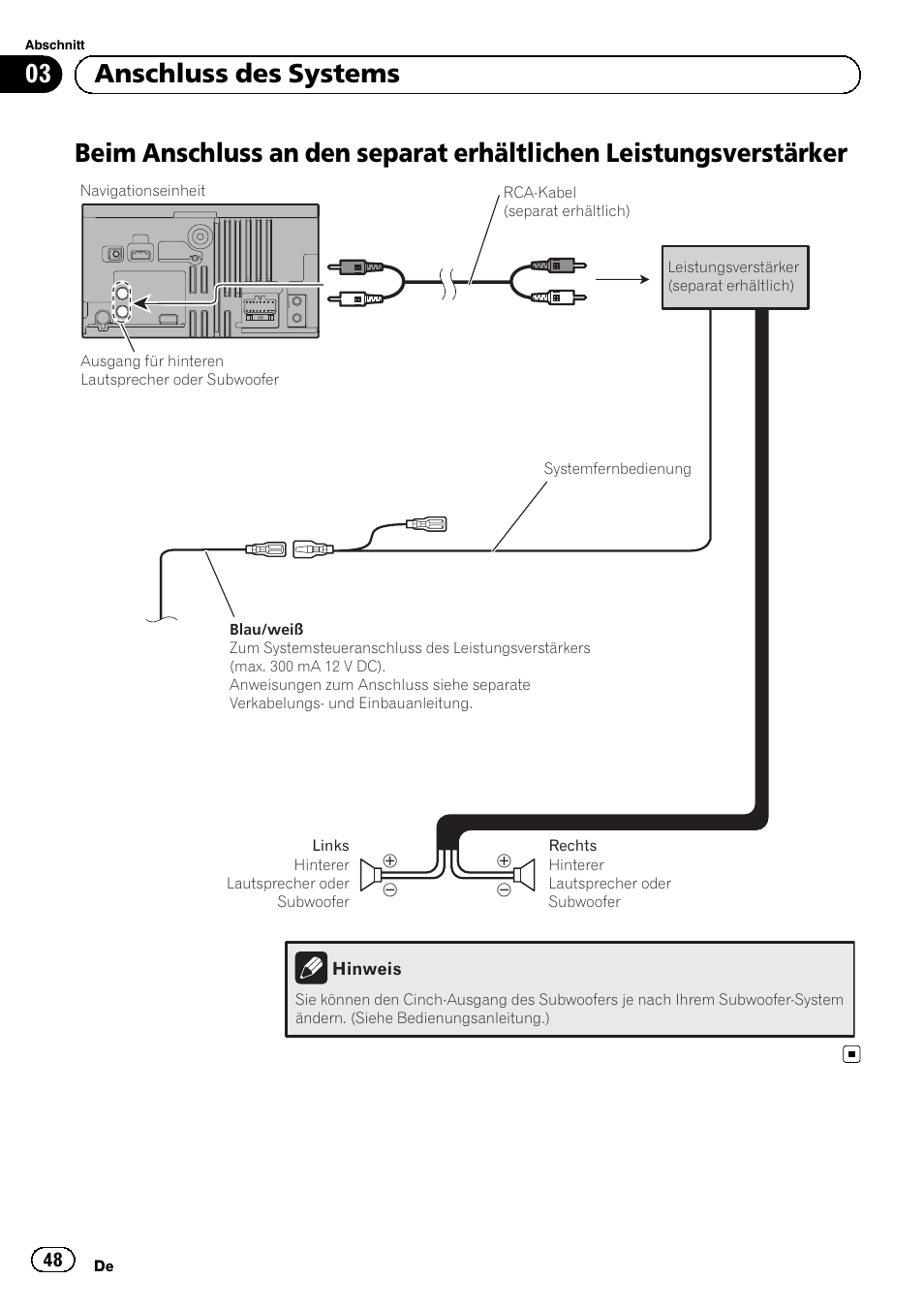 Beim anschluss an den separat erhältlichen, Leistungsverstärker, 03 anschluss des systems | Pioneer AVIC-F3210BT User Manual | Page 48 / 120