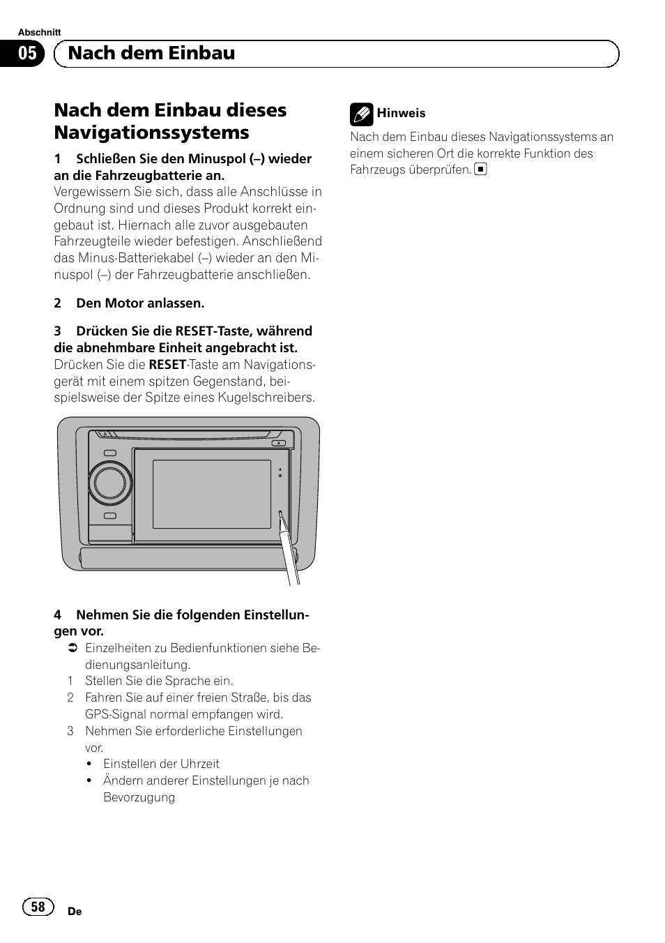 Nach dem einbau nach dem einbau dieses, Navigationssystems, Nach dem einbau dieses navigationssystems | 05 nach dem einbau | Pioneer AVIC-F3210BT User Manual | Page 58 / 120