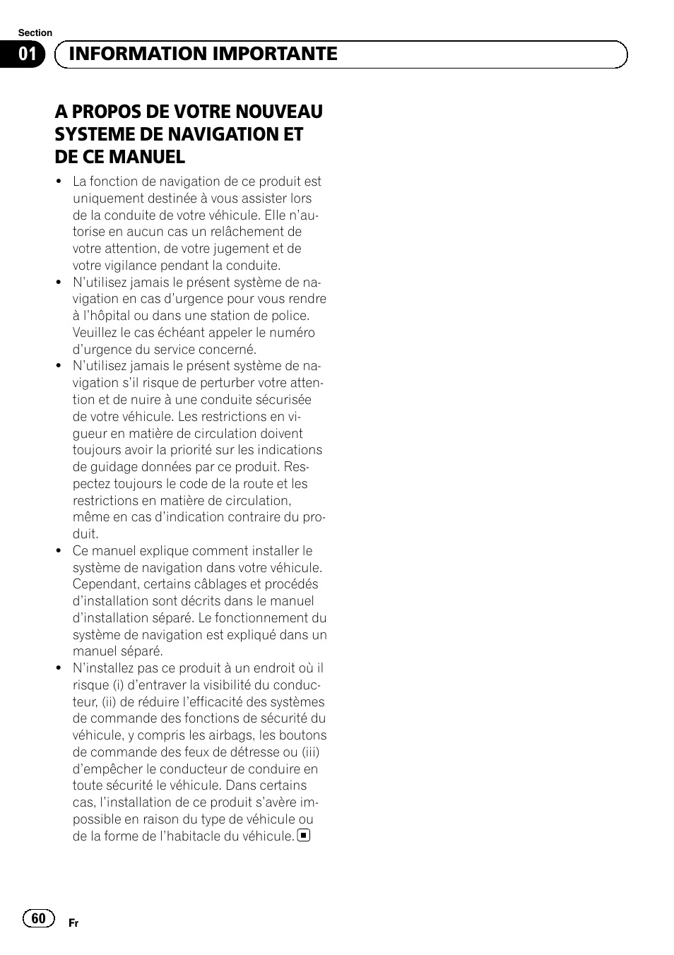 Information importante, A propos de votre nouveau systeme, De navigation et de ce manuel | 01 information importante | Pioneer AVIC-F3210BT User Manual | Page 60 / 120