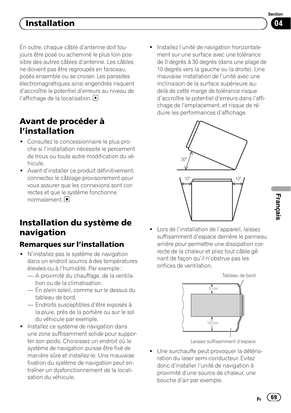 Avant de procéder à l, Installation 69, Installation du système de navigation | Remarques sur l’installation 69, Avant de procéder à l ’installation, 04 installation, Remarques sur l ’installation | Pioneer AVIC-F3210BT User Manual | Page 69 / 120