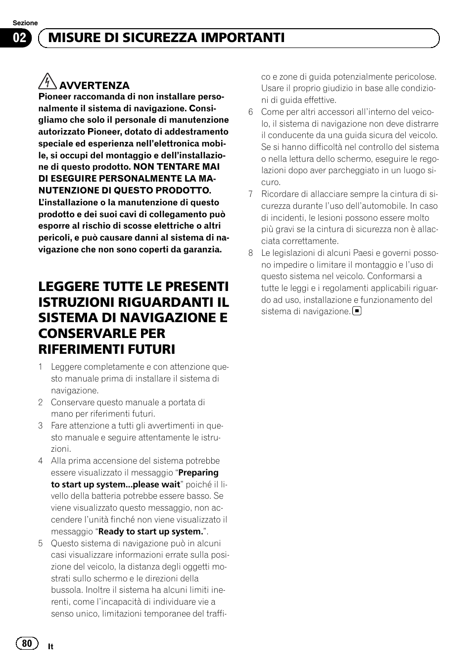 02 misure di sicurezza importanti | Pioneer AVIC-F3210BT User Manual | Page 80 / 120