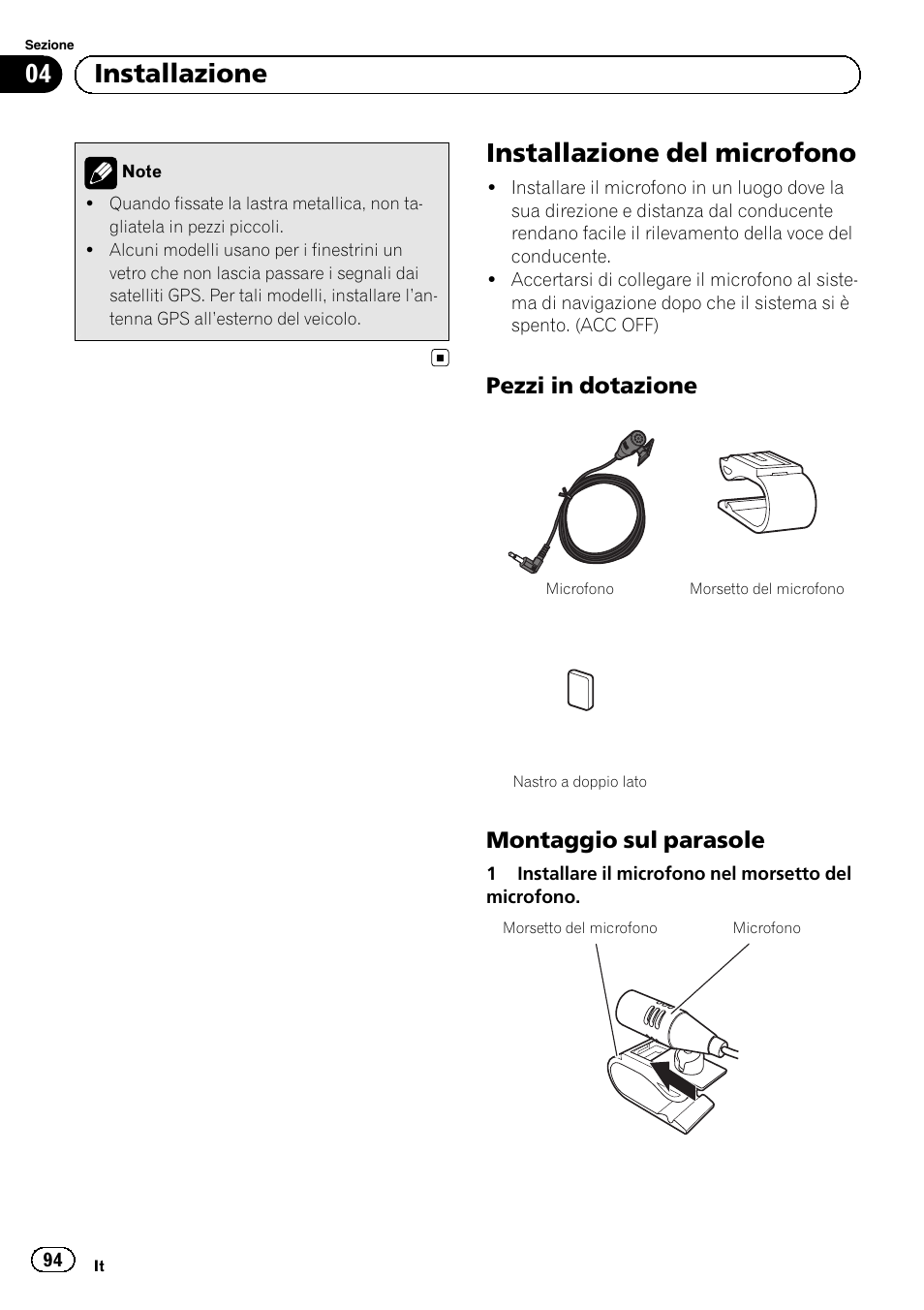 Installazione del microfono, Pezzi in dotazione 94, Montaggio sul parasole 94 | 04 installazione, Pezzi in dotazione, Montaggio sul parasole | Pioneer AVIC-F3210BT User Manual | Page 94 / 120