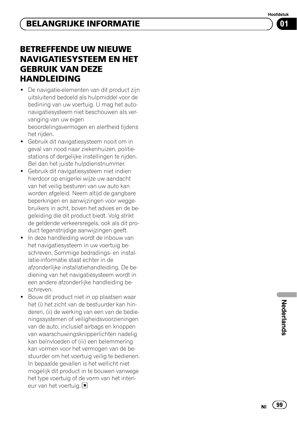 Belangrijke informatie, Betreffende uw nieuwe, 01 belangrijke informatie | Pioneer AVIC-F3210BT User Manual | Page 99 / 120