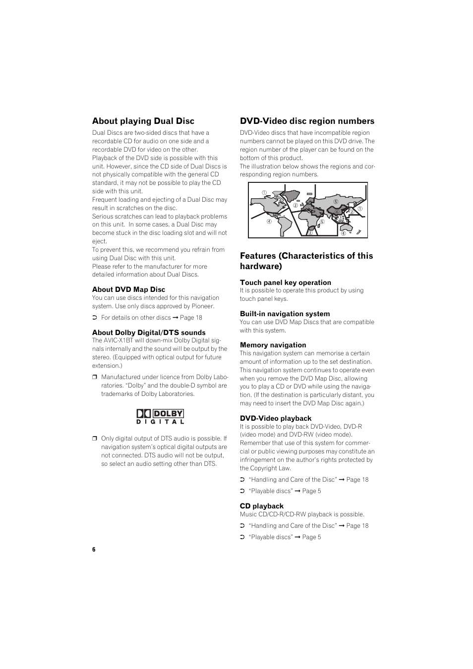 About playing dual disc 6, Dvd-video disc region numbers 6, Features (characteristics of this hardware) 6 | About playing dual disc, Dvd-video disc region numbers, Features (characteristics of this hardware) | Pioneer AVIC-X1BT User Manual | Page 8 / 26