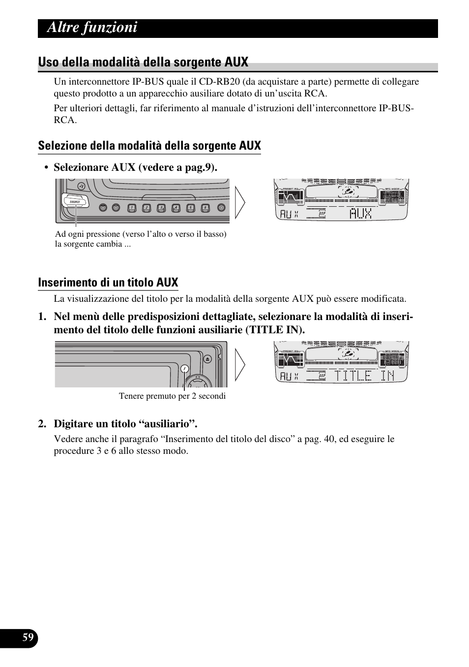 Uso della modalità della sorgente aux, Selezione della modalità della sorgente aux, Inserimento di un titolo aux | Altre funzioni | Pioneer FH-P6600R User Manual | Page 122 / 188