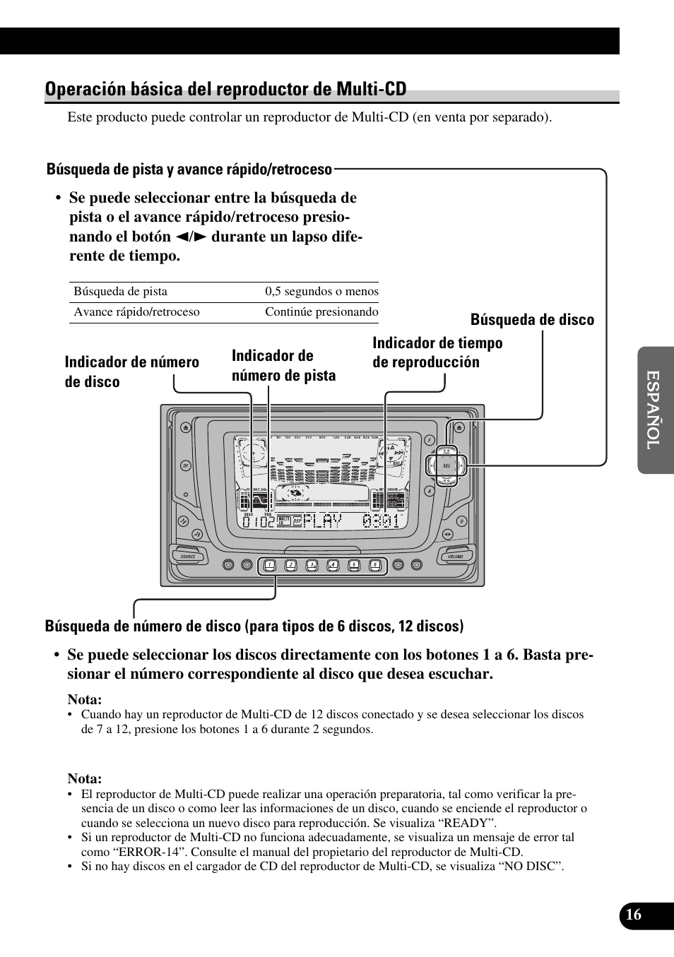 Operación básica del reproductor, De multi-cd, Búsqueda de pista y avance rápido/retroceso | Búsqueda de disco, Operación básica del reproductor de multi-cd | Pioneer FH-P6600R User Manual | Page 141 / 188