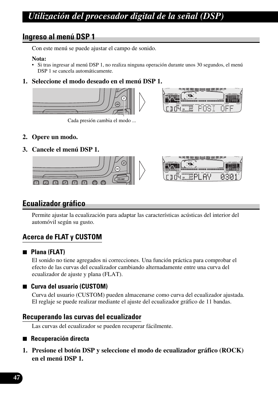 Utilización del procesador, Digital de la señal (dsp), Ingreso al menú dsp 1 ecualizador gráfico | Acerca de flat y custom, Recuperando las curvas del ecualizador, Ajuste de las curvas del ecualizador, Ingreso al menú dsp 1, Ecualizador gráfico | Pioneer FH-P6600R User Manual | Page 172 / 188