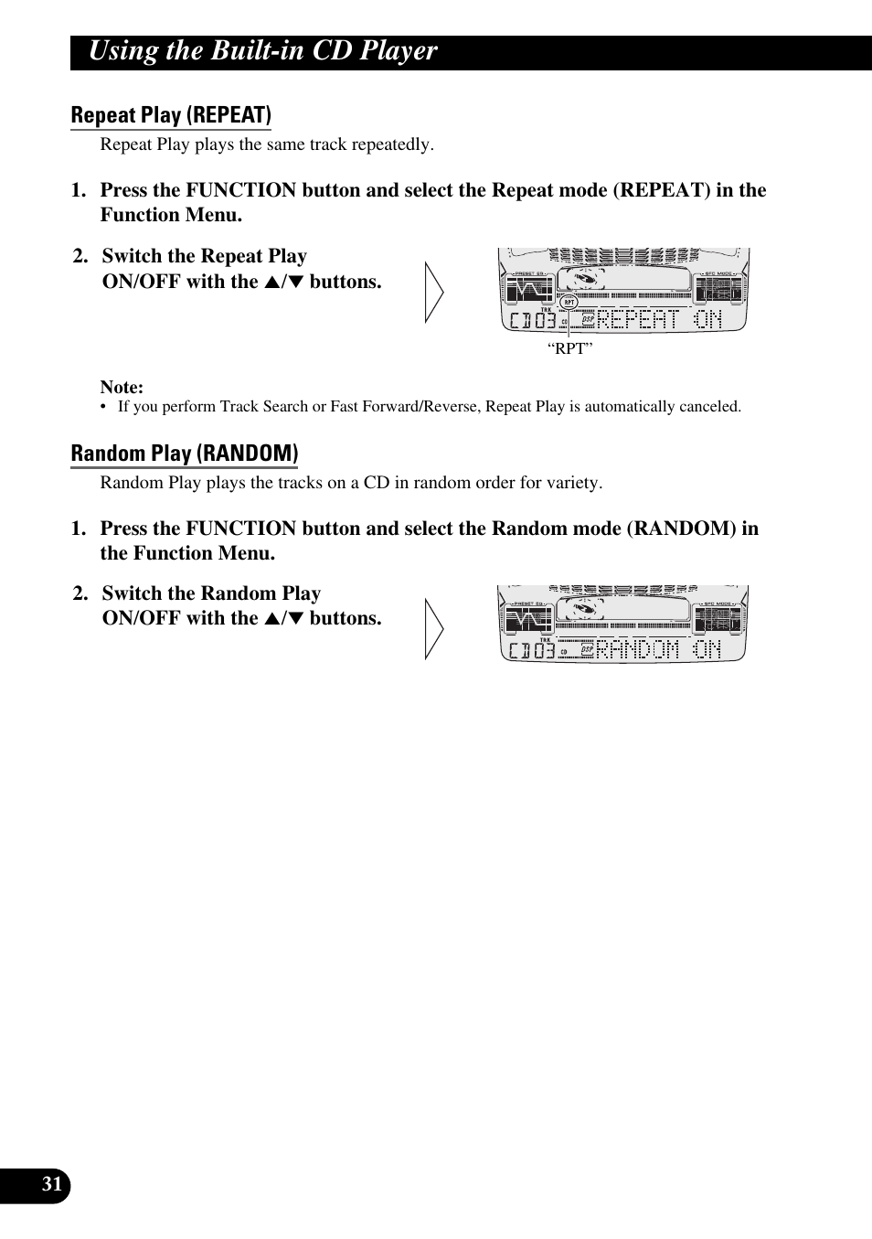 Using the built-in cd player, Repeat play (repeat), Random play (random) | Scan play (t.scan), Pause (pause), Disc title input (title in) | Pioneer FH-P6600R User Manual | Page 32 / 188