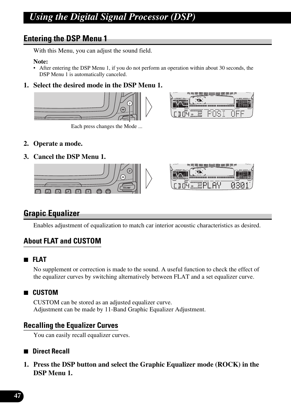 Using the digital signal, Processor (dsp), Entering the dsp menu 1 graphic equalizer | About flat and custom, Recalling the equalizer curves, Adjusting the equalizer curves, Using the digital signal processor (dsp), Entering the dsp menu 1, Grapic equalizer | Pioneer FH-P6600R User Manual | Page 48 / 188