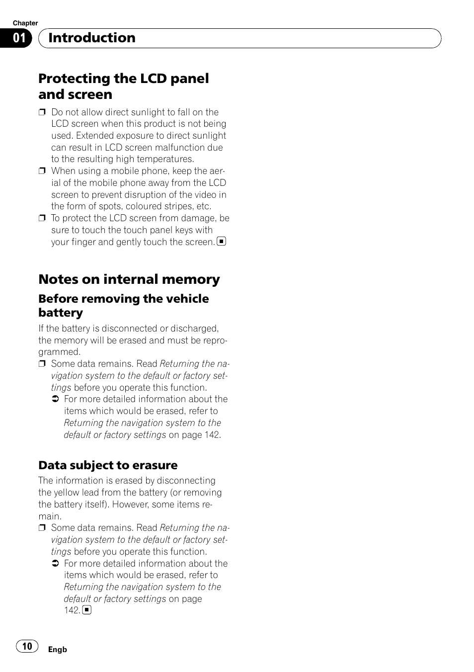 Protecting the lcd panel and screen, Notes on internal memory, Before removing the vehicle | Battery, Data subject to erasure 10, Introduction | Pioneer AVIC-F10BT User Manual | Page 10 / 180