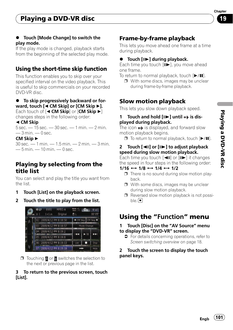 Using the short-time skip, Function, Playing by selecting from the title | List, Frame-by-frame playback 101, Slow motion playback 101, Using the, Function” menu 101, Using the short-time, Frame-by-frame play | Pioneer AVIC-F10BT User Manual | Page 101 / 180