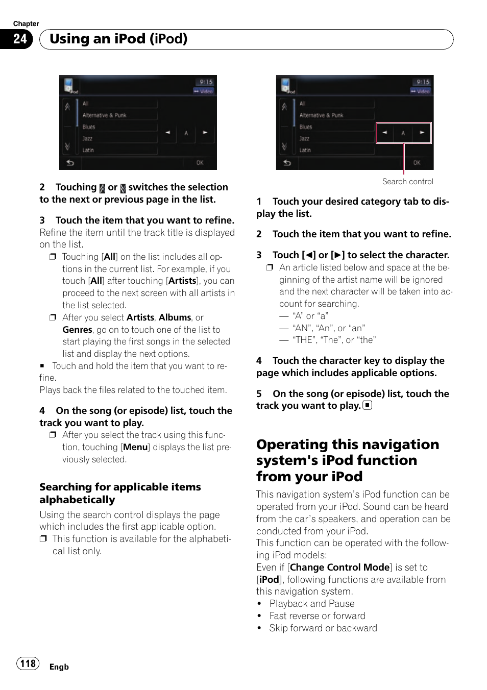 Operating this navigation system's ipod, Function from your ipod, Using an ipod (ipod) | Pioneer AVIC-F10BT User Manual | Page 118 / 180