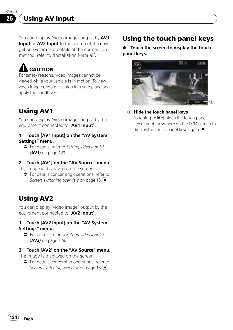 Using av input using av1, Using av2, Using the touch panel keys | Using av1, Using av input | Pioneer AVIC-F10BT User Manual | Page 124 / 180