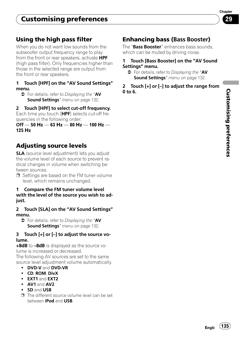 Using the high pass filter 135, Adjusting source levels 135, Enhancing bass (bass booster) 135 | Customising preferences, Using the high pass filter, Adjusting source levels, Enhancing bass (bass booster) | Pioneer AVIC-F10BT User Manual | Page 135 / 180