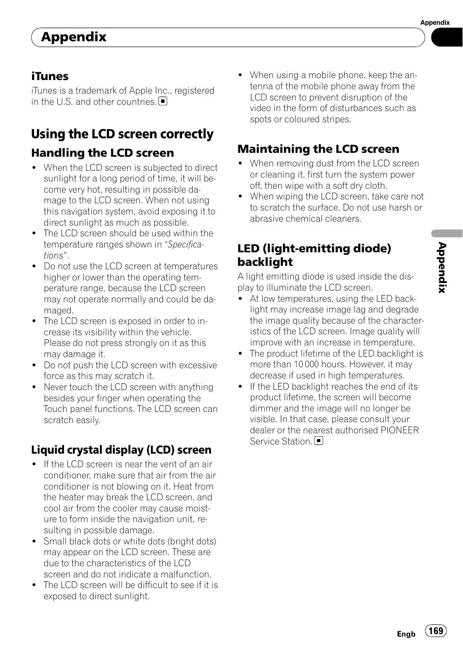 Itunes 169, Using the lcd screen correctly, Handling the lcd screen 169 | Liquid crystal display (lcd), Screen, Maintaining the lcd screen 169, Led (light-emitting diode), Backlight, Appendix | Pioneer AVIC-F10BT User Manual | Page 169 / 180