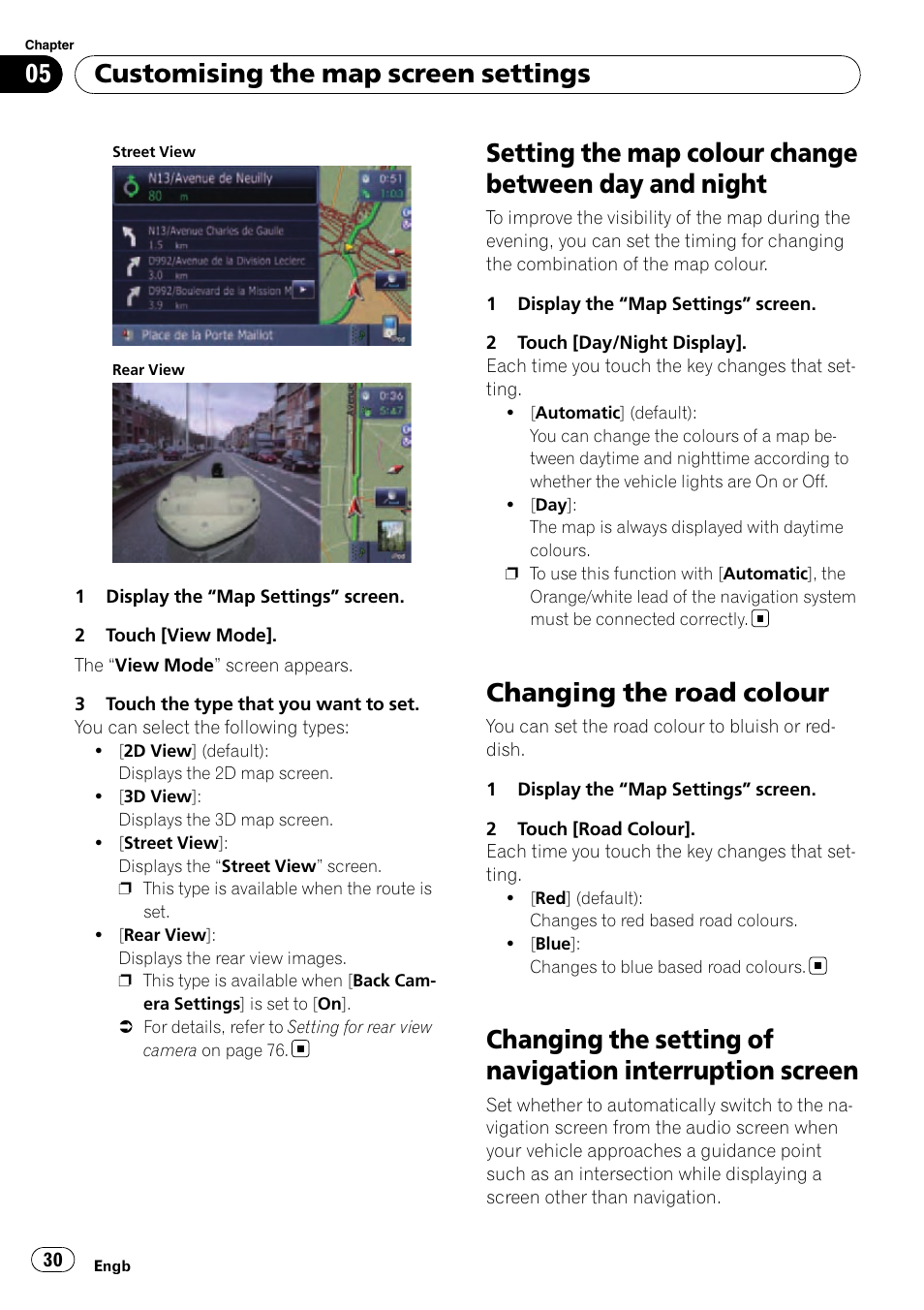 Setting the map colour change between day, And night, Changing the road colour | Changing the setting of navigation, Interruption screen, Customising the map screen settings | Pioneer AVIC-F10BT User Manual | Page 30 / 180