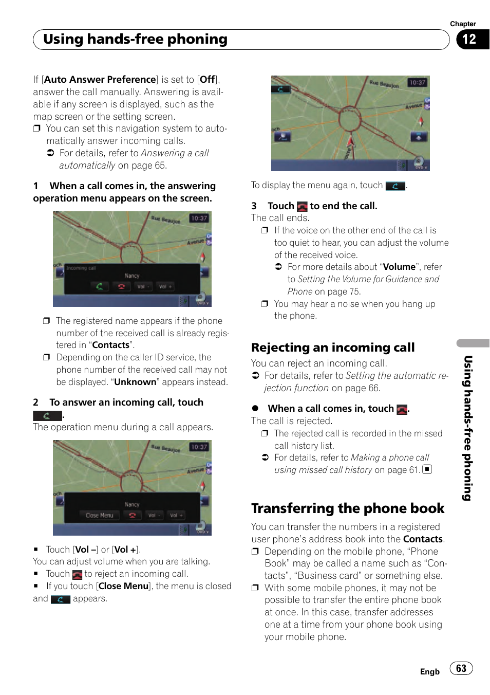 Rejecting an incoming call 63, Transferring the phone book, Transferring the phone | Using hands-free phoning, Rejecting an incoming call | Pioneer AVIC-F10BT User Manual | Page 63 / 180