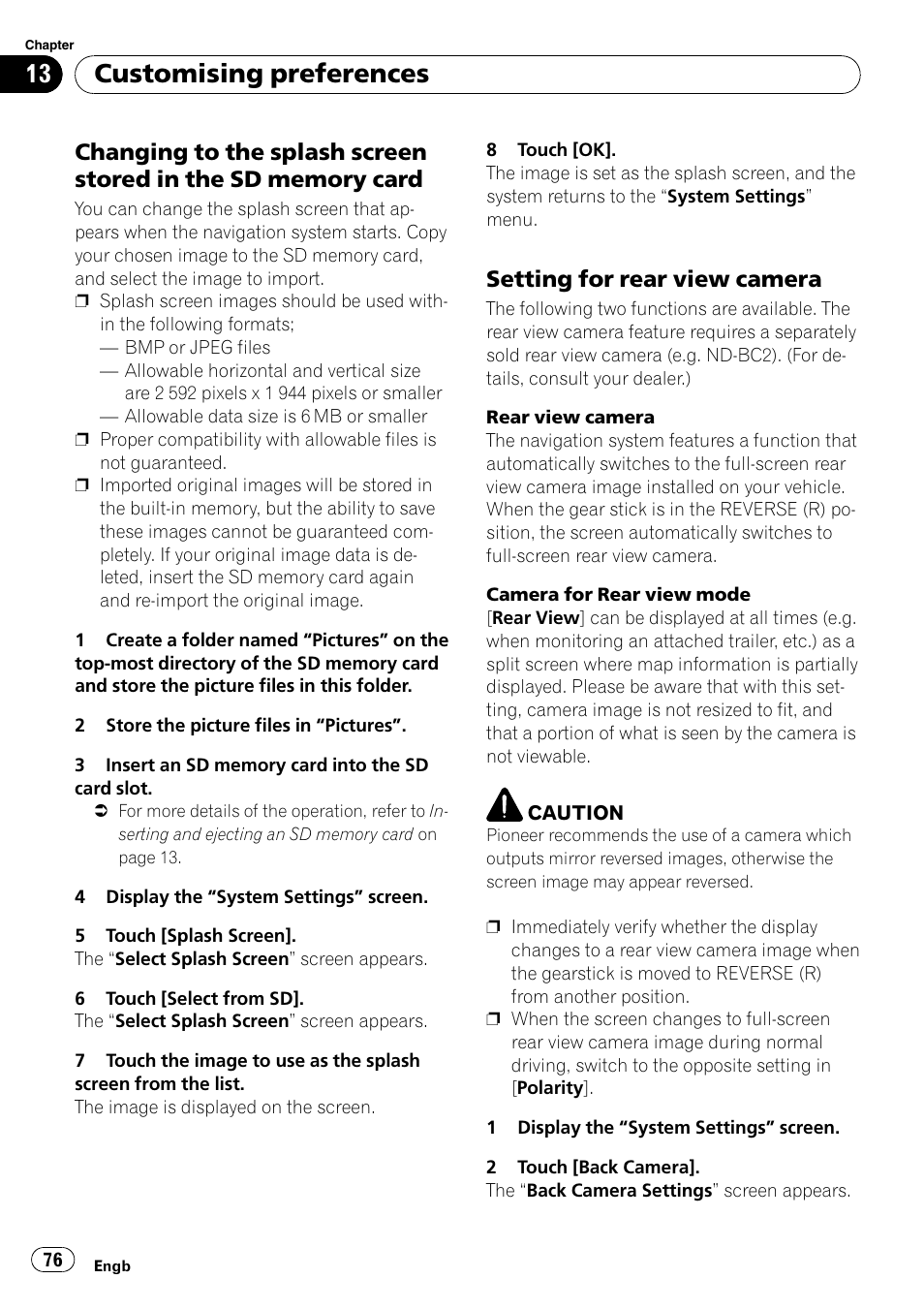 Changing to the splash screen stored, In the sd memory card, Setting for rear view camera 76 | Customising preferences, Setting for rear view camera | Pioneer AVIC-F10BT User Manual | Page 76 / 180