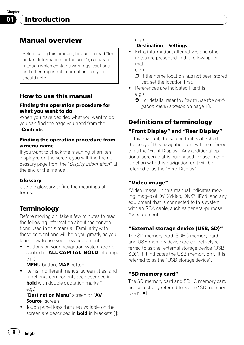 Introduction manual overview, How to use this manual 8, Terminology 8 | Definitions of terminology 8, Manual overview, Introduction, How to use this manual, Terminology, Definitions of terminology | Pioneer AVIC-F10BT User Manual | Page 8 / 180