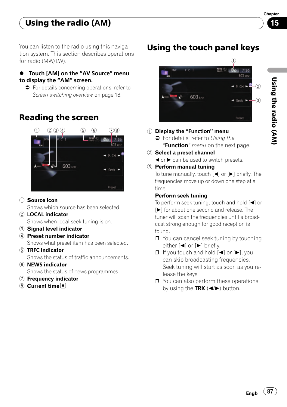 Using the radio (am) reading the screen, Using the touch panel keys, Reading the screen | Using the radio (am) | Pioneer AVIC-F10BT User Manual | Page 87 / 180