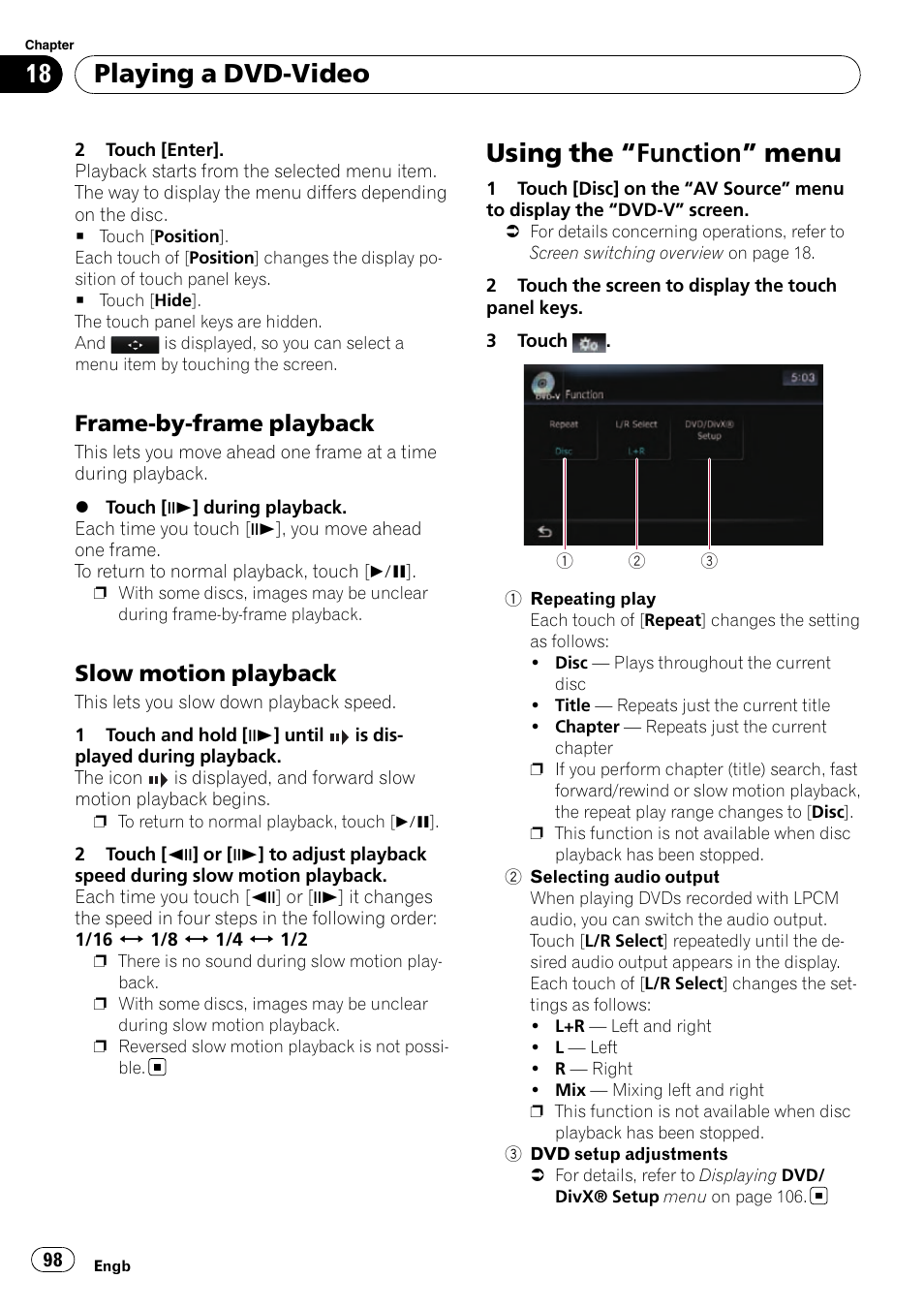 Frame-by-frame playback 98, Slow motion playback 98, Using the | Function” menu 98, Frame-by-frame play, Slow motion playback, Using the “function” menu, Playing a dvd-video, Frame-by-frame playback | Pioneer AVIC-F10BT User Manual | Page 98 / 180